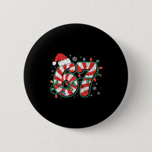 Candy Cane 67 Grappige Kerstmis 67 Zes Zeven Candy Ronde Button 5,7 Cm