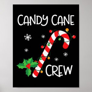 Candy Cane Crew Leuk Kerst Kerstsnoep Liefhebber K Poster