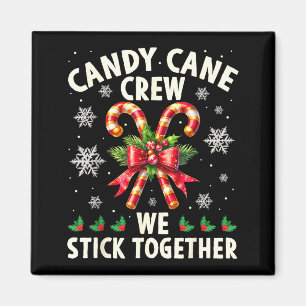 Candy Cane Crew We Staan Samen Kerst Kostuum Magneet