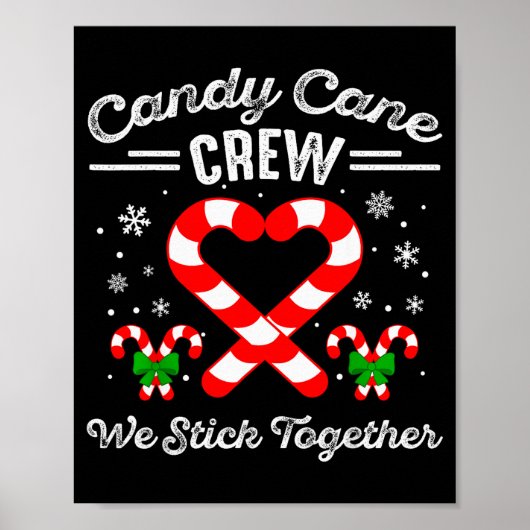 Candy Cane Heart Crew We Stick Together Matching P Poster (Voorkant)