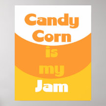 Candy Corn is mijn Jam Poster