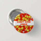 Candy Corn Junkie Button (Voorkant /achterkant)