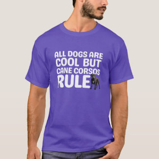 Cane Corsos Rule cadeau T-shirt