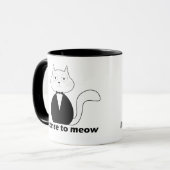 Caneca Mug - Cat. License to Meow (Devant gauche)