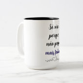 Caneca Só vim porque precisei Tweekleurige Koffiemok (Voorkant links)