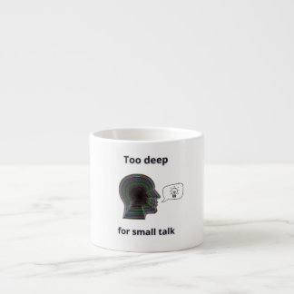 caneca Too deep for small talk Espresso Kop