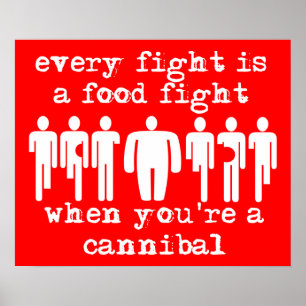 Cannibal Food Fight Funny Print Poster Humor