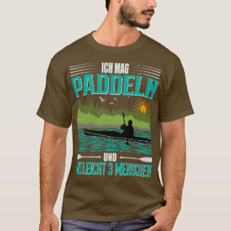 Canoe Kayak I like paddling and 3 people T-shirt