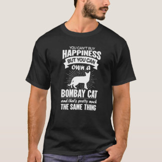 Can't Buy Happiness But Can Buy A Bombay Cat  1 T-shirt