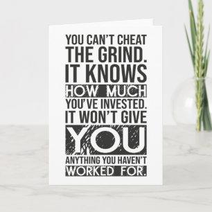 Can't Cheat The Grind - Gym, drukte, succes Kaart