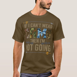 Cant Draag Camo die geen grappige boei jaagt op Ar T-shirt