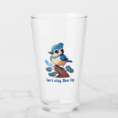 Can't stay, Blue Jay Glas (Voorkant)