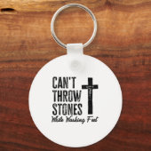 Can't Throw Stones While Washing Feet Motivational Sleutelhanger (Voorkant)