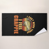 Cant Travail Je Sens Crappie Pêcheur Pêcheur Crapp (Serviette de bain)