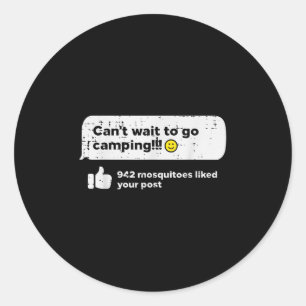 Cant wait Go Camping Muggen Camper Vrouwen Meisjes Ronde Sticker