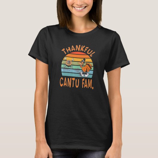 Cantu Family Thanksgiving Reunion Party T-shirt (Voorkant)