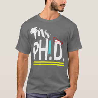 Capaciteit gezegde PhD-graad1 T-shirt