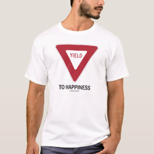 Capaciteit om geluk te bereiken (verkeersteken) t-shirt
