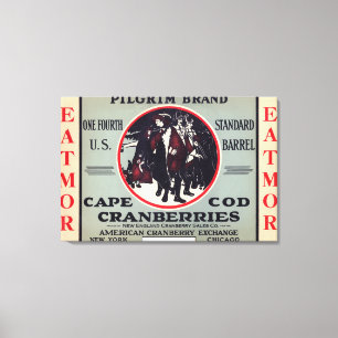 Cape Cod Pilgrim Eatmor Cranberries Brand Canvas Afdruk