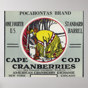 Cape Cod Pocahontas Brand Cranberry Label Poster