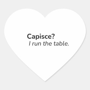 Capisce? Je dirige la table. – Autocollant de cuis
