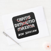 capitis diminutio maxima non serviam vierkante sticker (Envelop)