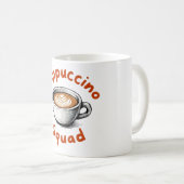 Cappuccino Squad Café Lover Keepsaké Mug (Devant droit)
