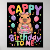 Cappy Birthday To Me Cute Capy Capybara Birthday G Poster (Voorkant)
