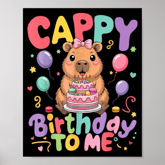 Cappy Birthday To Me Cute Capy Capybara Birthday G Poster (Voorkant)