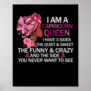 Capricorn Black Queen Ik heb 3 zides April Girl Poster