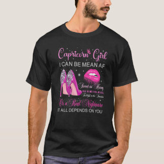 Capricorn Girl Birthday High Heels Driving Lips B T-shirt
