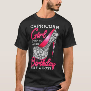 Capricorn Girl die mijn verjaardag binnensteekt al T-shirt