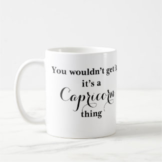 Capricorne Astrologie Zodiac Funny Mug
