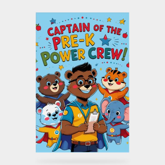 "Captain of the Pre-K Power Crew – Classroom  (Recto)