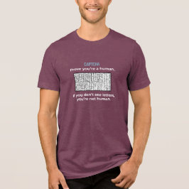 CAPTCHA: Ben jij een mens? Tri-Blend Shirt