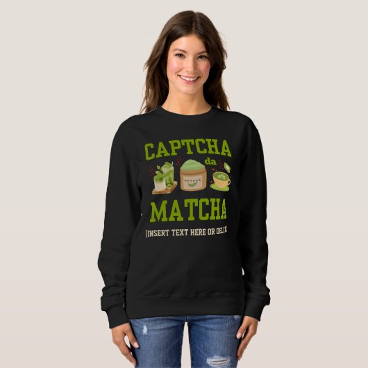 CAPTCHA DA MATCHA Fun Latte Drinker Trui (Voorkant volledig)