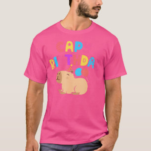 Capy Verjaardag Capibara Lover Funny Knaagdier Die T-shirt
