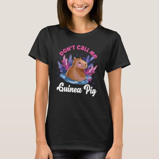 Capybara Don't Call Me Guinea Pig T-shirt (Voorkant)