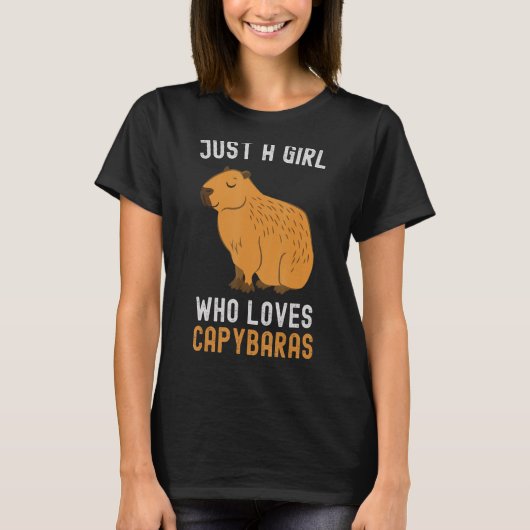 Capybara gewoon een meisje dat houdt van Capybaras T-shirt (Voorkant)