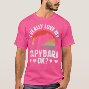Capybara Ik hou echt van mijn Capybara OK T-shirt