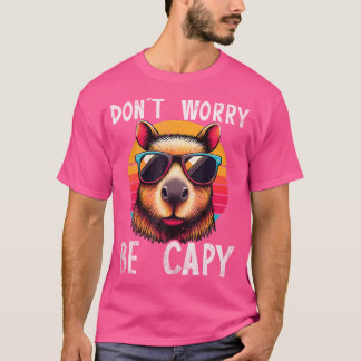 Capybara-liefhebbers maken zich geen zorgen over C T-shirt