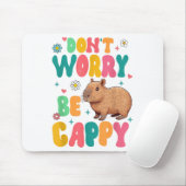 Capybara Lover Motivation Sitive Don't That Worry Muismat (Met muis)