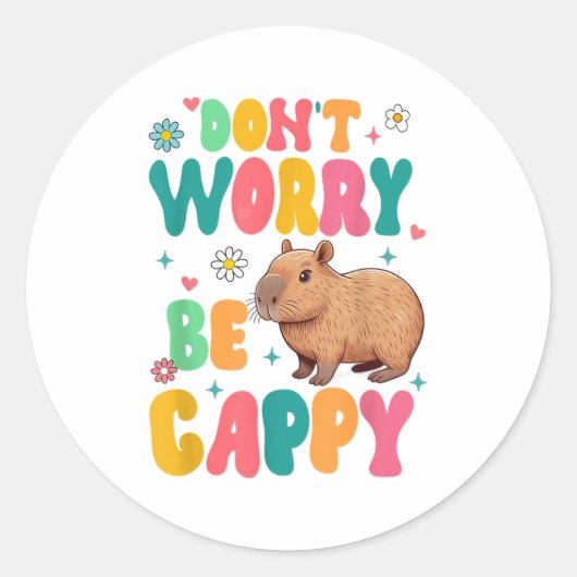 Capybara Lover Motivation Sitive Don't That Worry  Ronde Sticker (Voorkant)