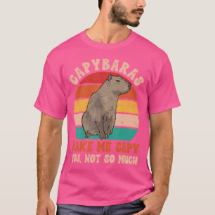 Capybara's maken me Capy Knaagdier Capybara T-shirt