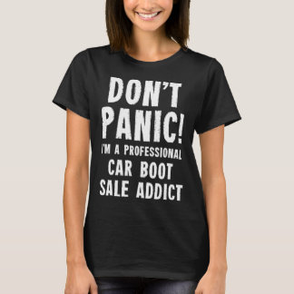 Car Boot Sale Addict T-shirt