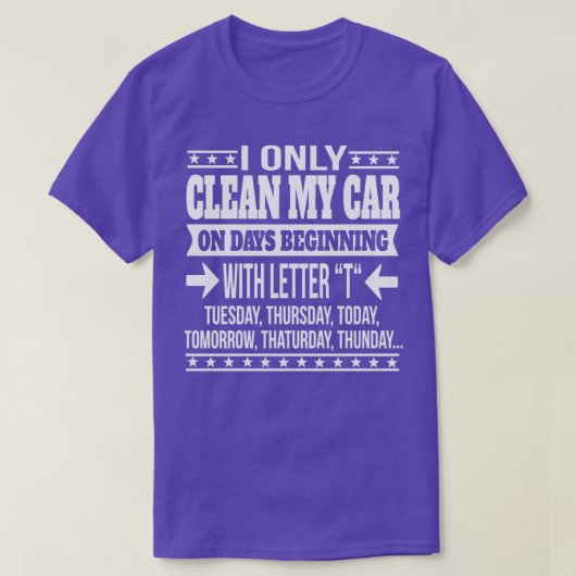 Car Cleaning Funny Statement Cft T-shirt (Design voorkant)