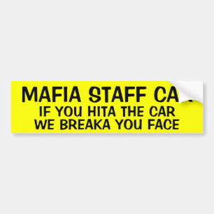 CAR MAFIA-PERSONEEL BUMPERSTICKER