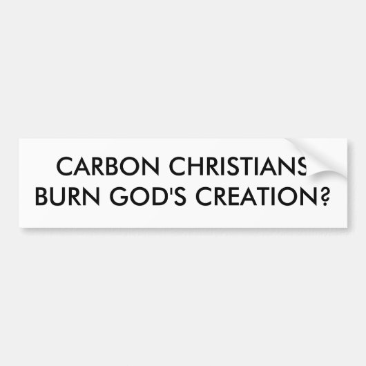 CARBON CHRISTIANSBURN GOD'S CREATIE? BUMPERSTICKER (Voorkant)