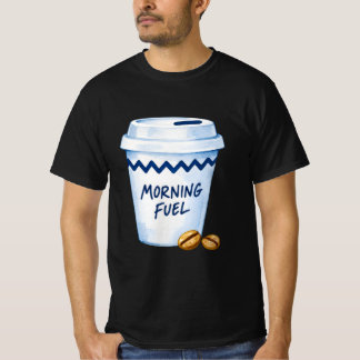 Carburant du matin – T-shirt de nouveauté mignon