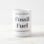 Carburant fossile 15oz. Mug (Centre)
